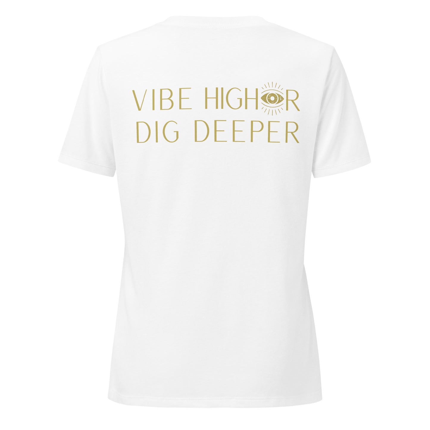 🫂 V-neck t-shirt | Vibe Higher, Dig Deeper