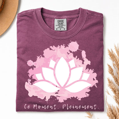 💧 T-Shirt | Ce Moment. Pleinement.