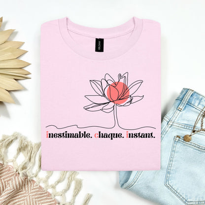 T-Shirt  | inestimable. chaque. instant