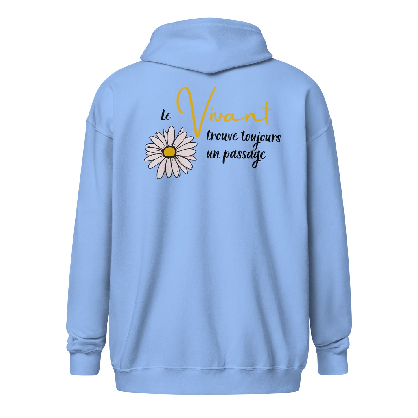 Hoodie zippé | Le vivant trouve toujours un passage