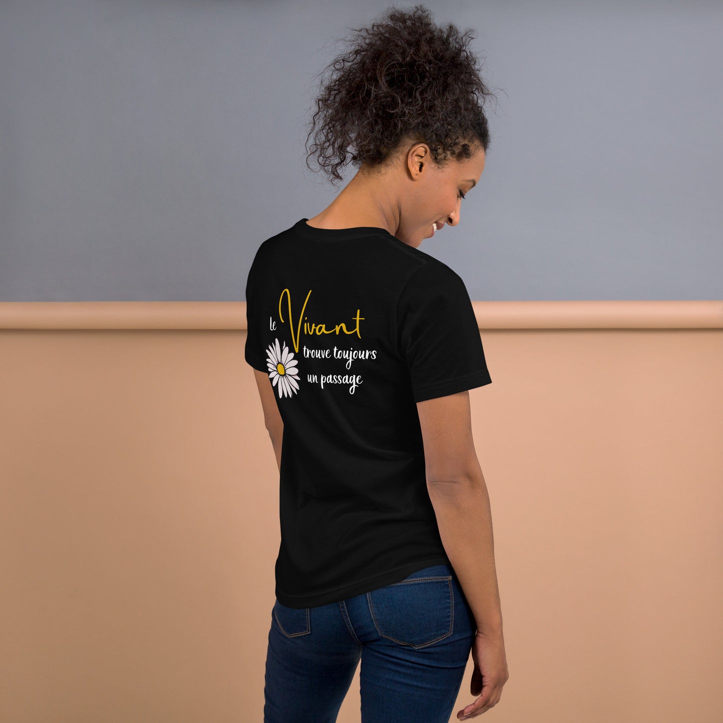 🫂 T-shirt unisexe | Le vivant trouve toujours un passage