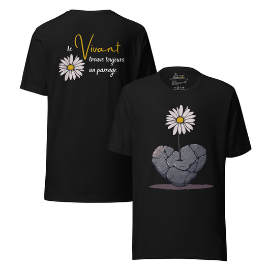 🫂 T-shirt unisexe | Le vivant trouve toujours un passage