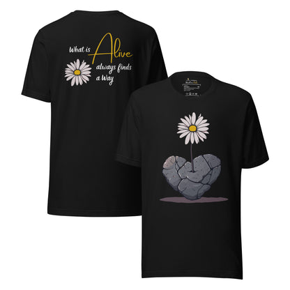🫂 T-Shirt Unisex | What Is Alive Always Finds a WayProduct