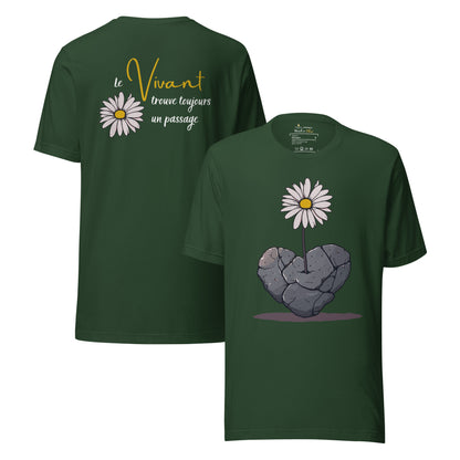 🫂 T-shirt unisexe | Le vivant trouve toujours un passage
