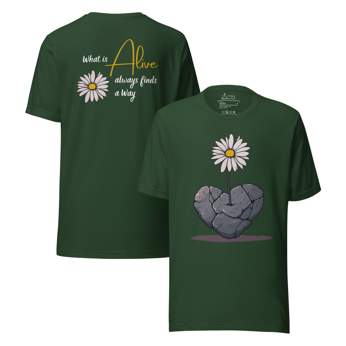 🫂 T-Shirt Unisex | What Is Alive Always Finds a WayProduct