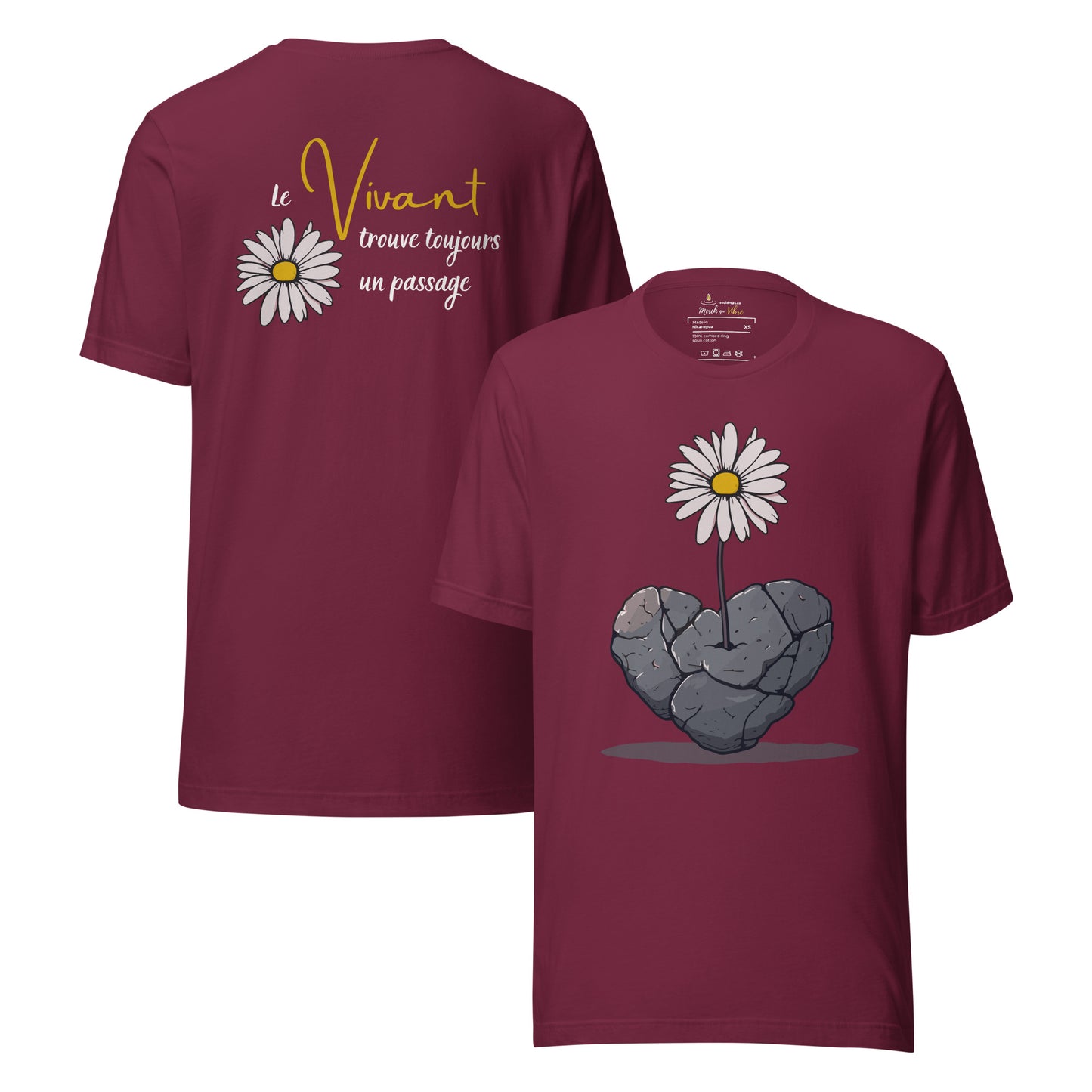 🫂 T-shirt unisexe | Le vivant trouve toujours un passage