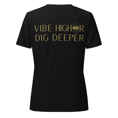 🫂 V-neck t-shirt | Vibe Higher, Dig Deeper