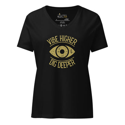 🫂 V-neck t-shirt | Vibe Higher, Dig Deeper