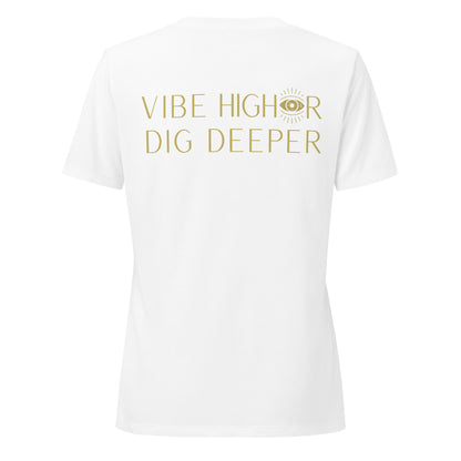 🫂 V-neck t-shirt | Vibe Higher, Dig Deeper