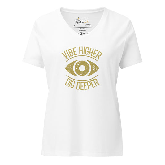 🫂 V-neck t-shirt | Vibe Higher, Dig Deeper